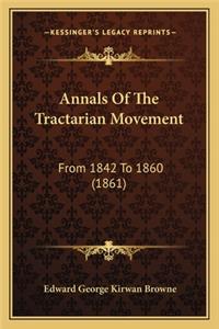 Annals Of The Tractarian Movement