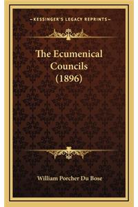 The Ecumenical Councils (1896)