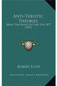 Anti-Theistic Theories