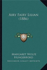 Airy Fairy Lilian (1886)