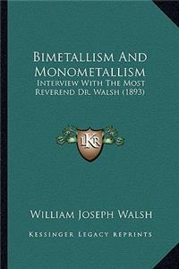 Bimetallism And Monometallism