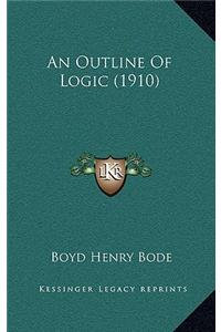 An Outline of Logic (1910)