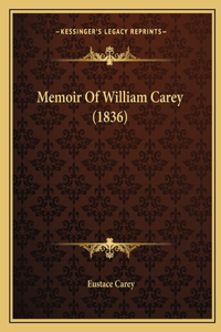 Memoir of William Carey (1836)
