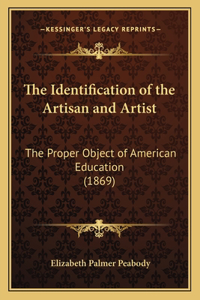 The Identification of the Artisan and Artist