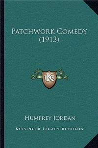 Patchwork Comedy (1913)