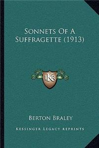 Sonnets Of A Suffragette (1913)