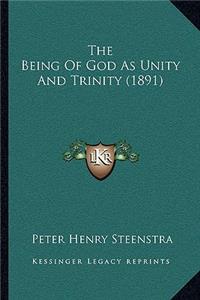 Being Of God As Unity And Trinity (1891)