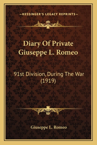 Diary Of Private Giuseppe L. Romeo