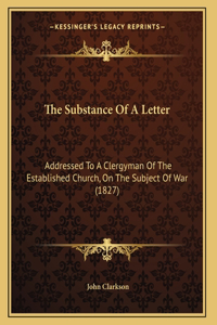 The Substance Of A Letter