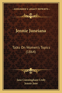 Jennie Juneiana