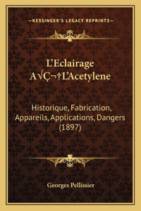 L'Eclairage AÂ L'Acetylene