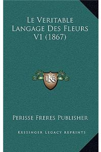 Veritable Langage Des Fleurs V1 (1867)