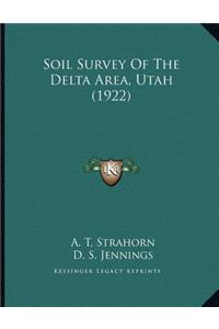 Soil Survey Of The Delta Area, Utah (1922)