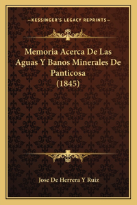 Memoria Acerca De Las Aguas Y Banos Minerales De Panticosa (1845)
