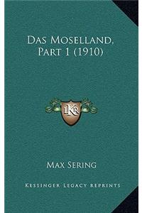 Das Moselland, Part 1 (1910)