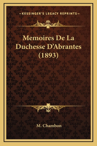Memoires De La Duchesse D'Abrantes (1893)