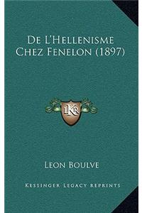 de L'Hellenisme Chez Fenelon (1897)