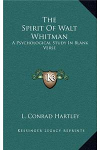 The Spirit of Walt Whitman