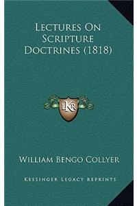 Lectures On Scripture Doctrines (1818)