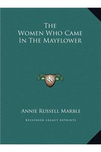 Women Who Came In The Mayflower