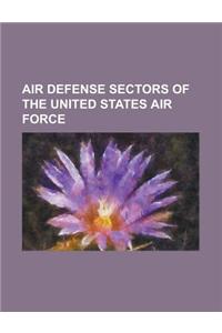 Air Defense Sectors of the United States Air Force