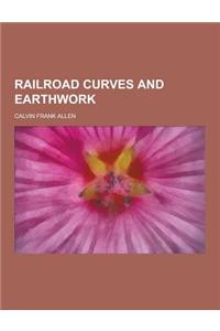 Railroad Curves and Earthwork