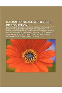 Italian Football Midfielder Introduction
