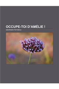 Occupe-Toi D'Amelie !