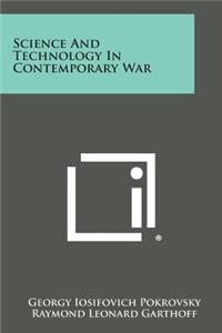 Science And Technology In Contemporary War