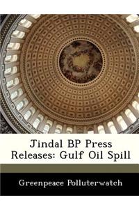 Jindal BP Press Releases