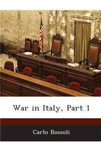 War in Italy, Part 1