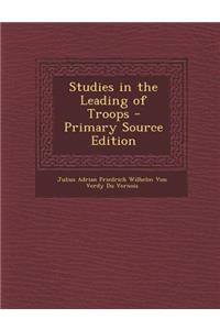 Studies in the Leading of Troops