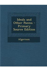 Ideals and Other Poems