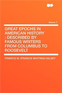 Great Epochs in American History