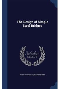 The Design of Simple Steel Bridges