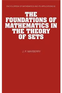 The Foundations of Mathematics in the Theory of Sets