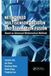 Networked Multisensor Decision and Estimation Fusion