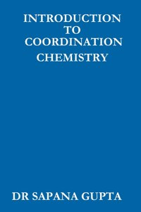 Introduction to Co-Ordination Chemistry