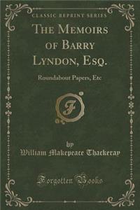 The Memoirs of Barry Lyndon, Esq.