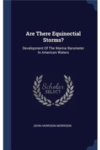 Are There Equinoctial Storms?