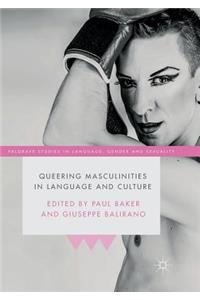 Queering Masculinities in Language and Culture