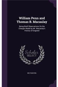 William Penn and Thomas B. Macaulay