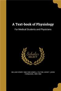 A Text-Book of Physiology