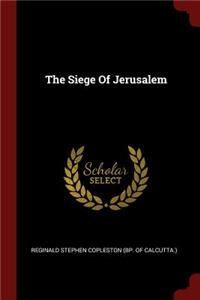 The Siege of Jerusalem