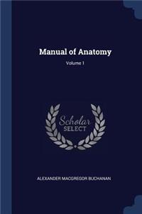 Manual of Anatomy; Volume 1