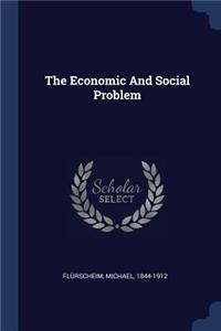 The Economic And Social Problem
