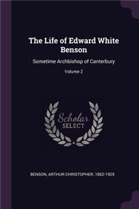 The Life of Edward White Benson