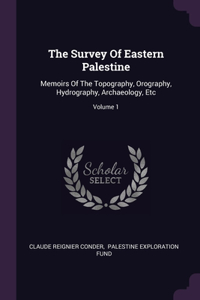 The Survey Of Eastern Palestine