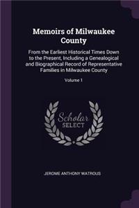 Memoirs of Milwaukee County