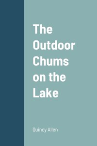 Outdoor Chums on the Lake